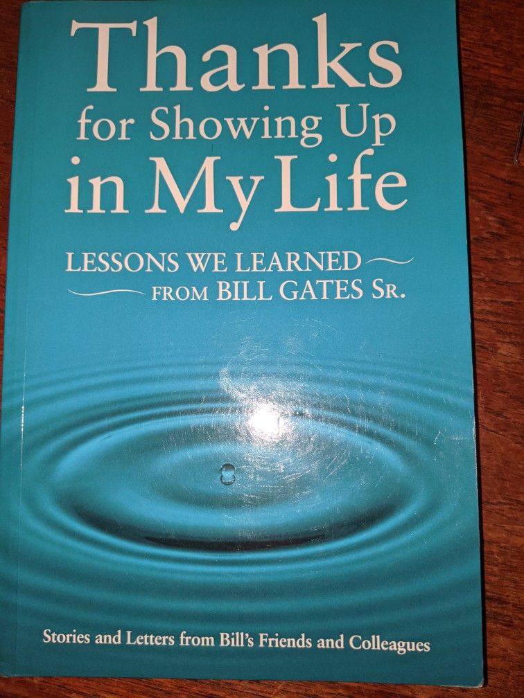 Bill Gates Sr - Thanks For Showing Up In My Life