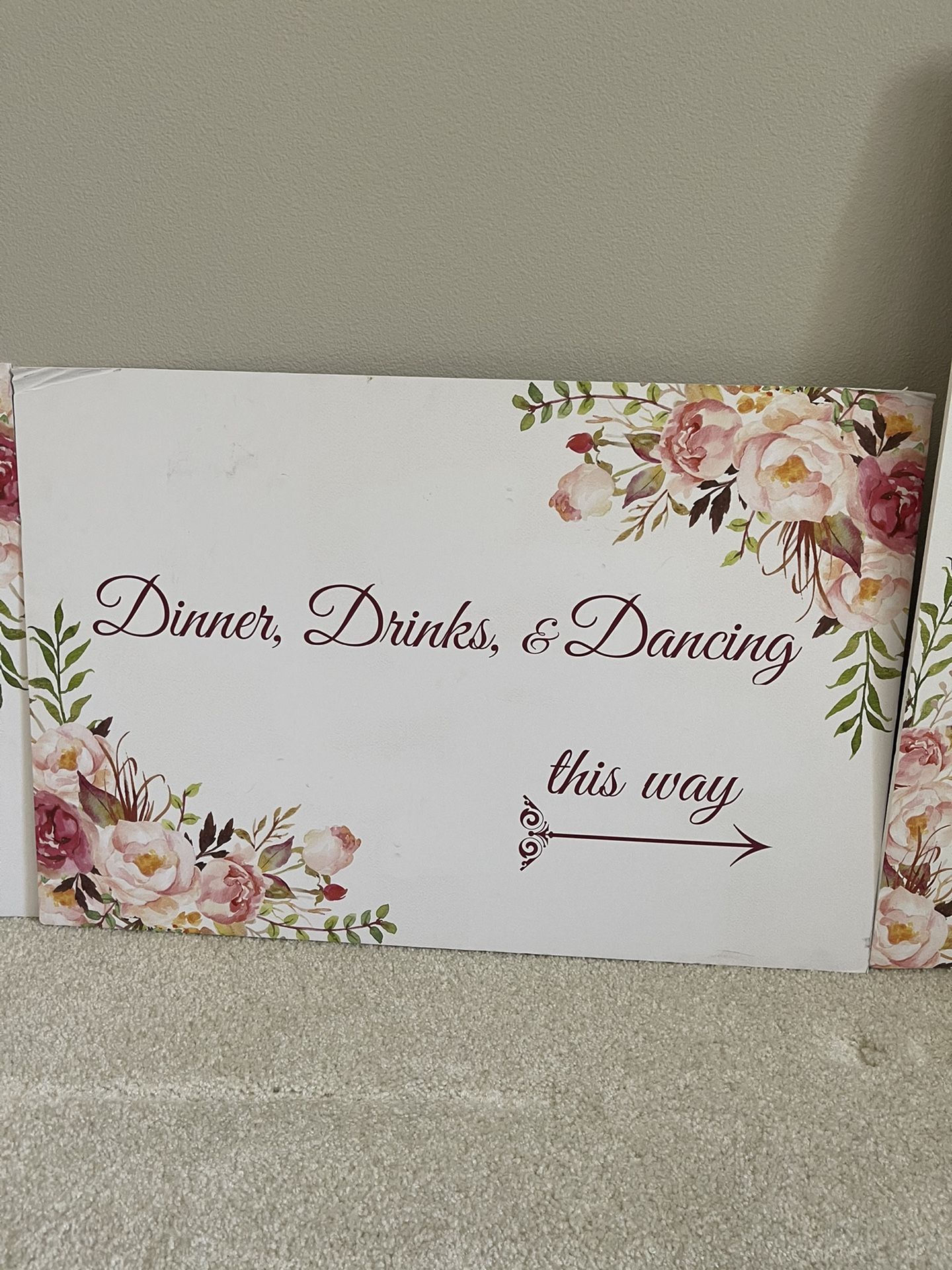 Wedding Floral Signs- “unplugged Ceremony” “Dinner, Drinks, Dancing This Way