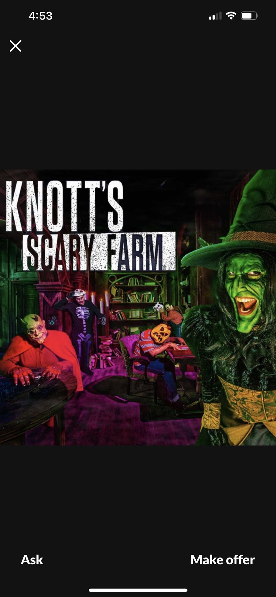 Knotts Scary Farm Tickets Now Available Please Contact Me For Info And Days Your trying To Attend Park Please Serious Inquirers