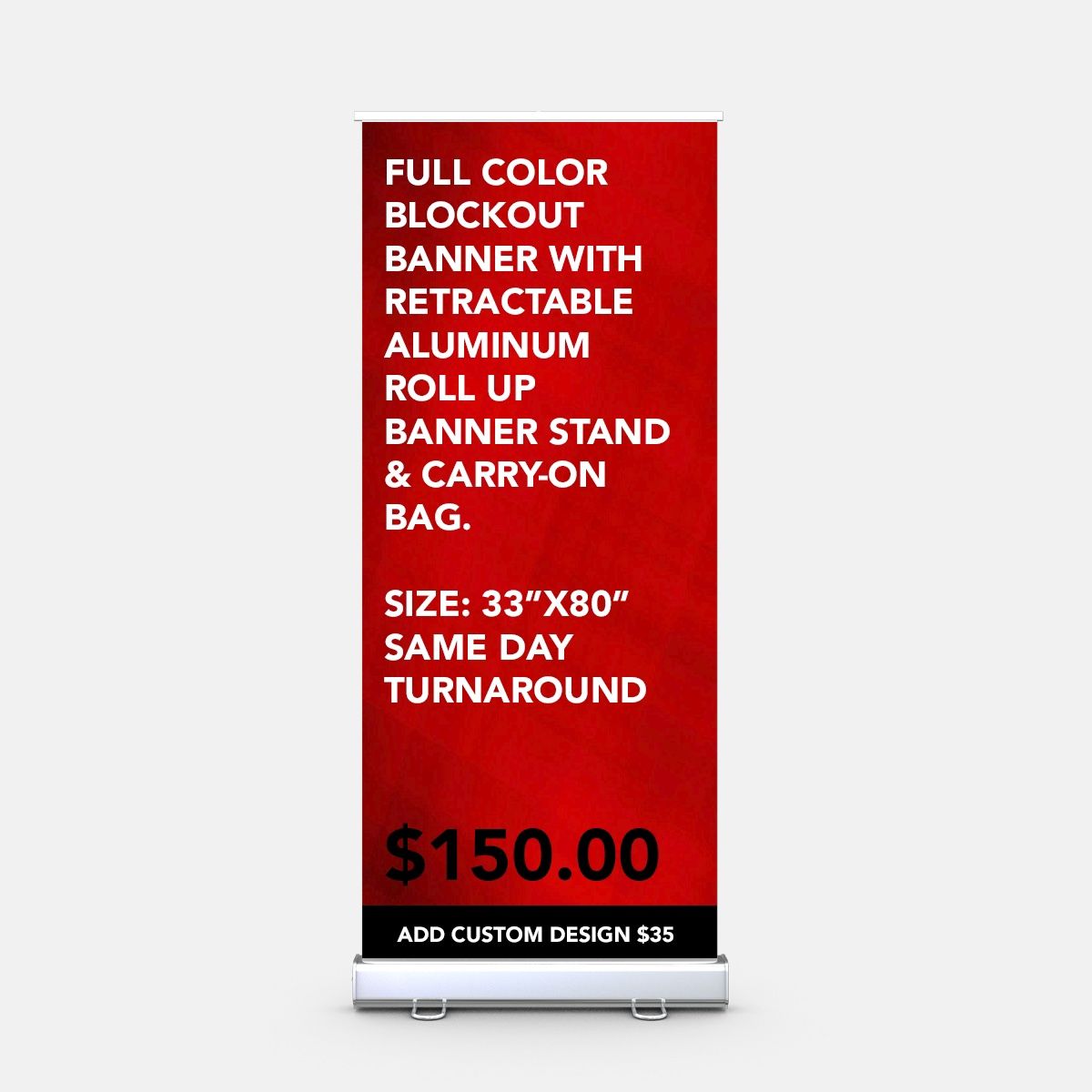 Blockout Banner With Roll Up Banner Stand And Carry On Bag