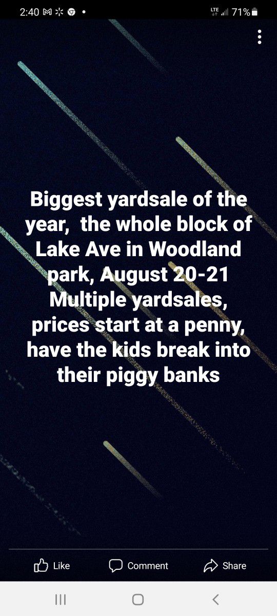 Multiple Yardsales Lake Ave, Woodland Park  August 20& 21st.