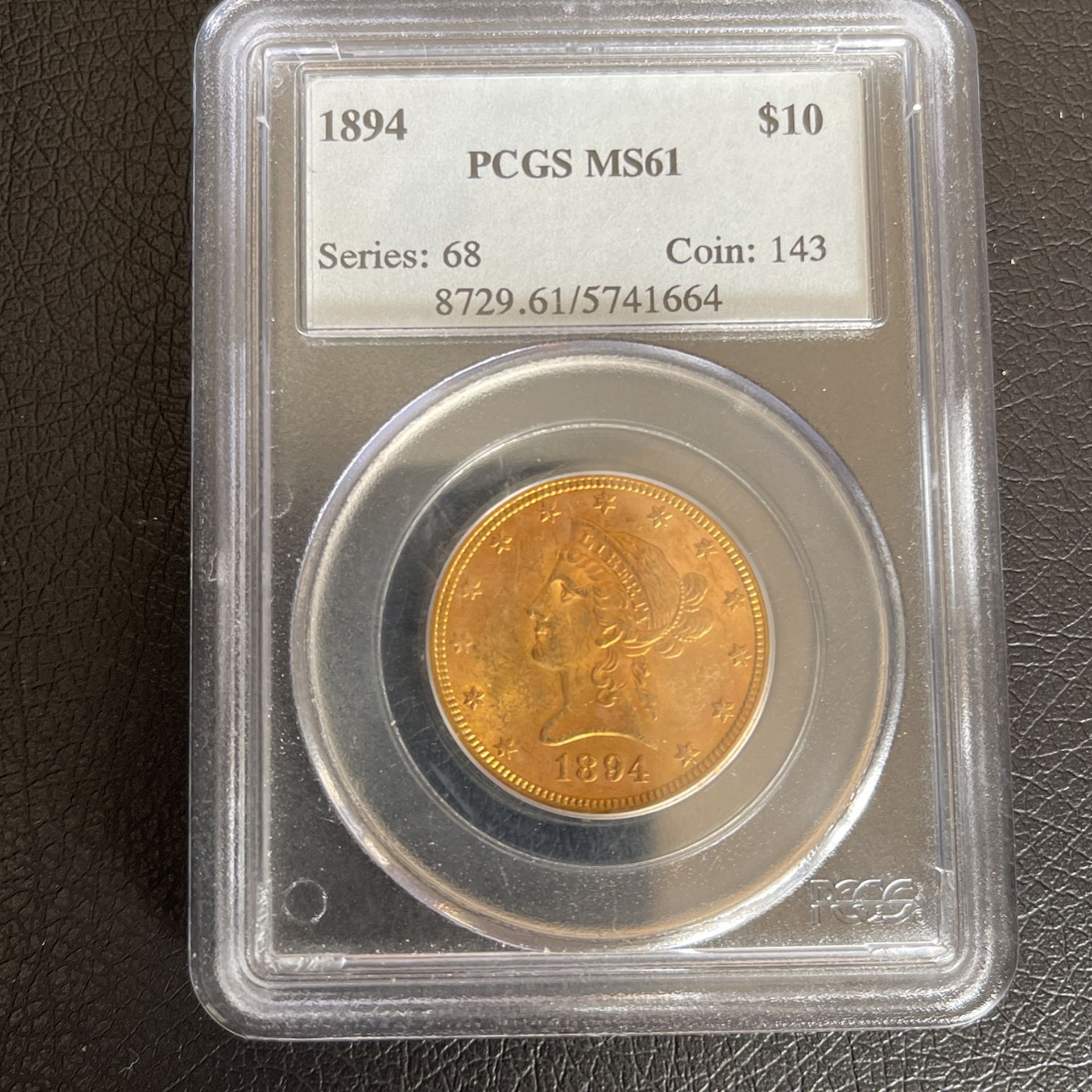 1894 G$10 Liberty Head Gold Eagle PCGs MS 61 Series 68