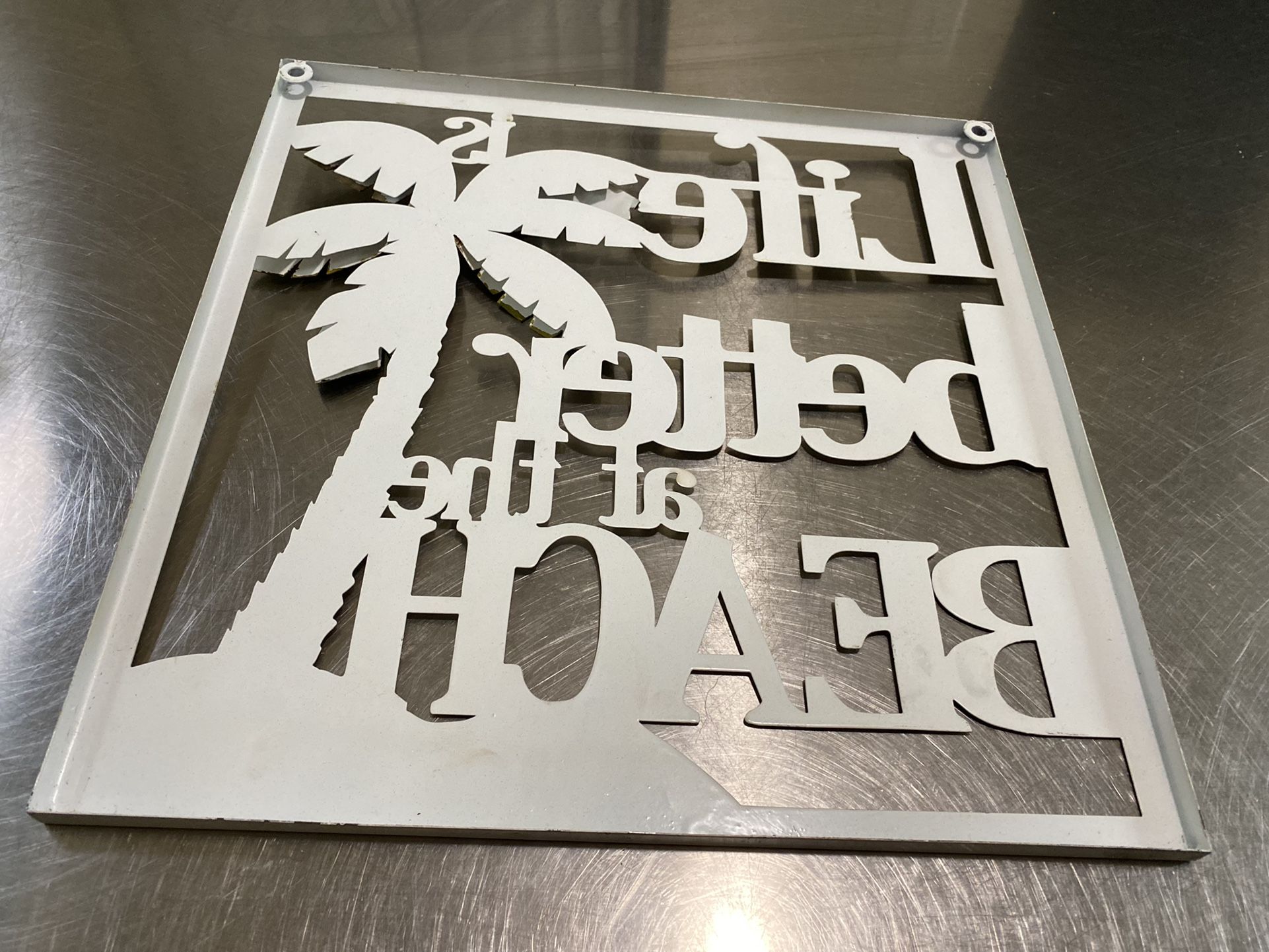 Life Is Better At The Beach Wall Metal Sign 15 x 15”