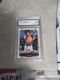 Peyton Manning Topps  Trading Card With A 10 Grading And Is Totally Encased Thumbnail