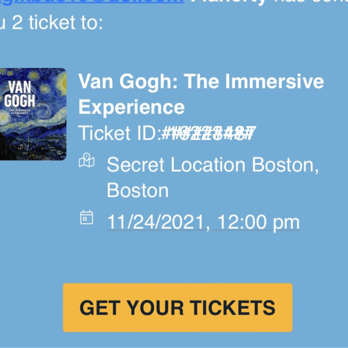 2 Tickets To Van gough immersive Experience 