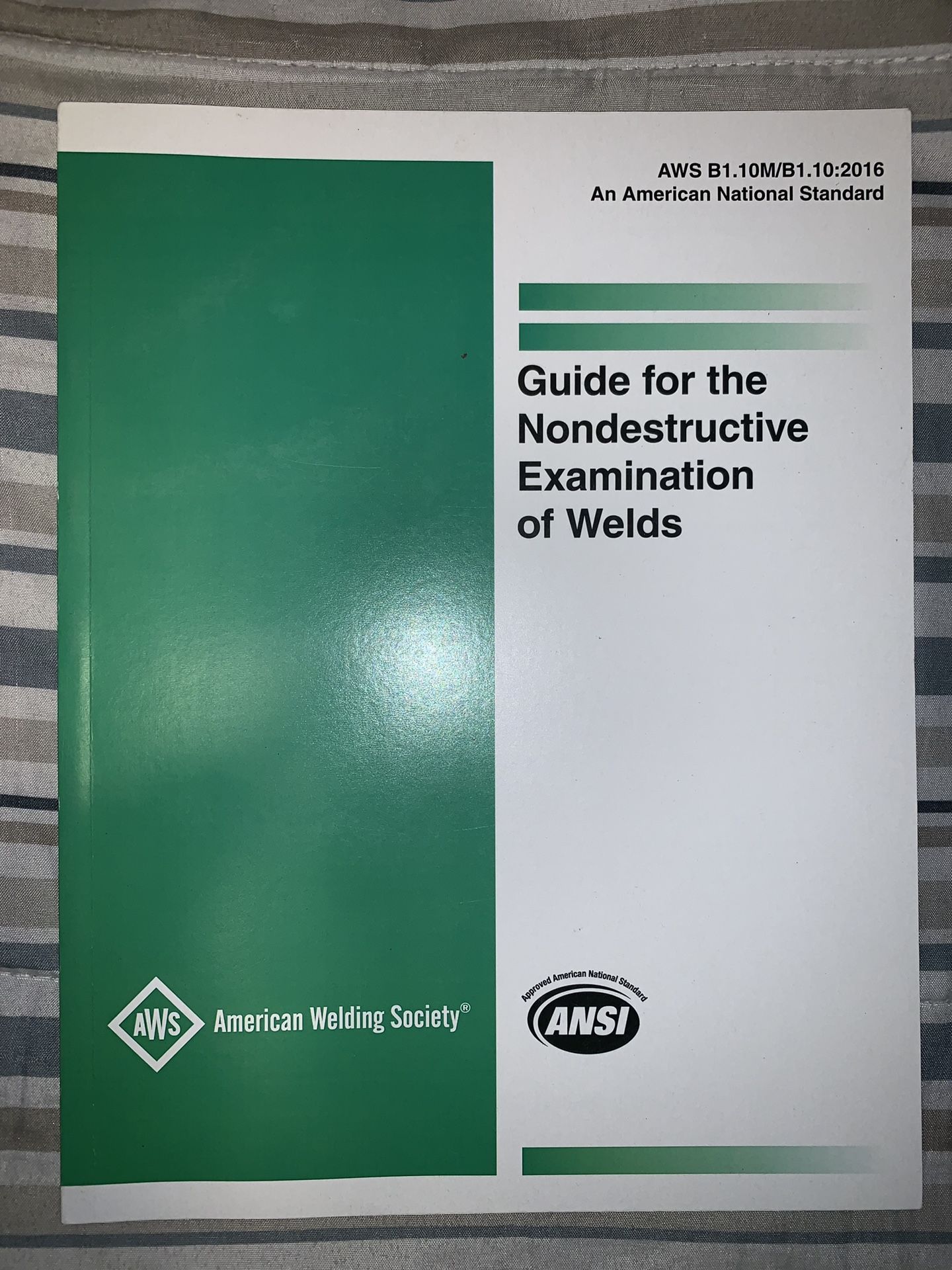 AWS B1.10M / B1.10 : 2016 Guide For The Nondestructive Examination Of ...