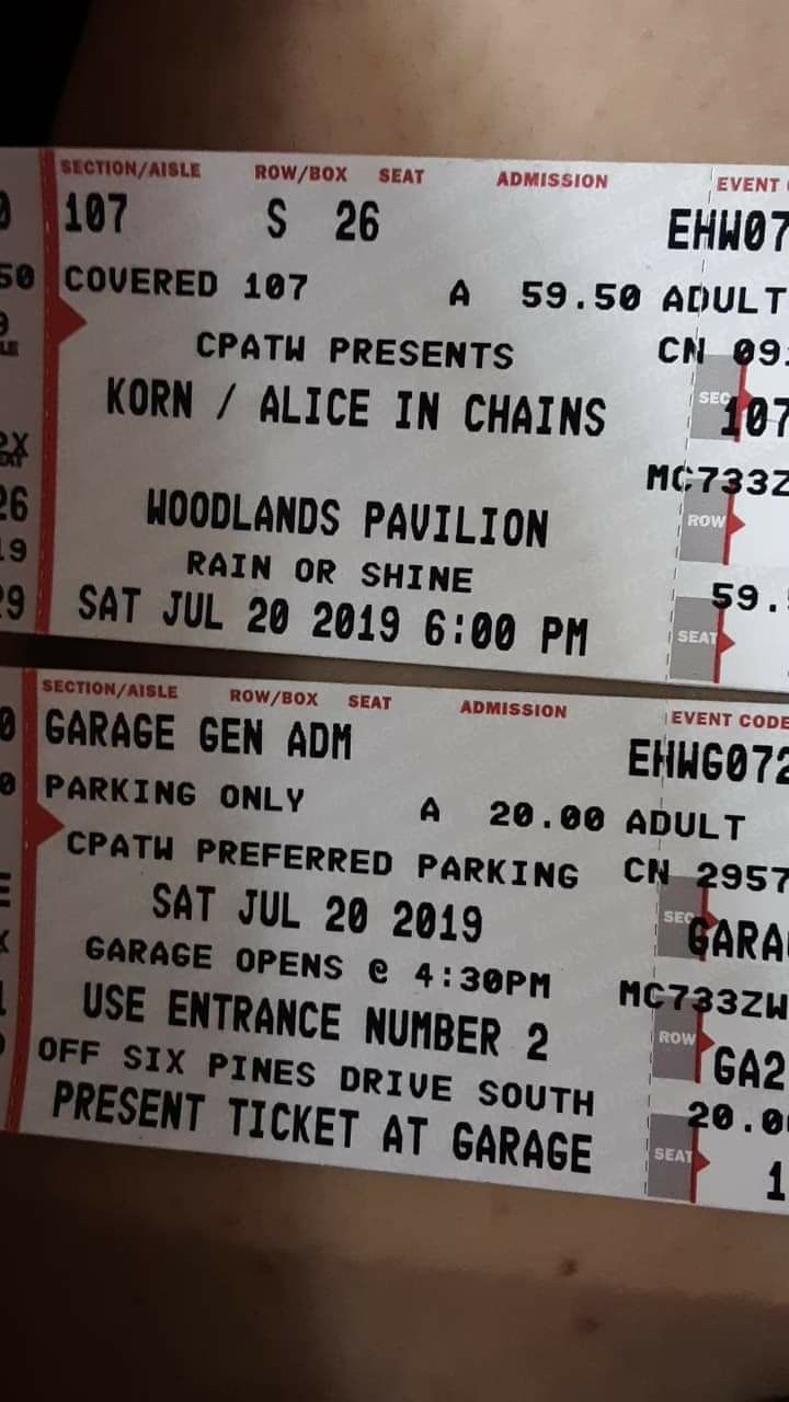 4 tickets to Alice in chains plus parking