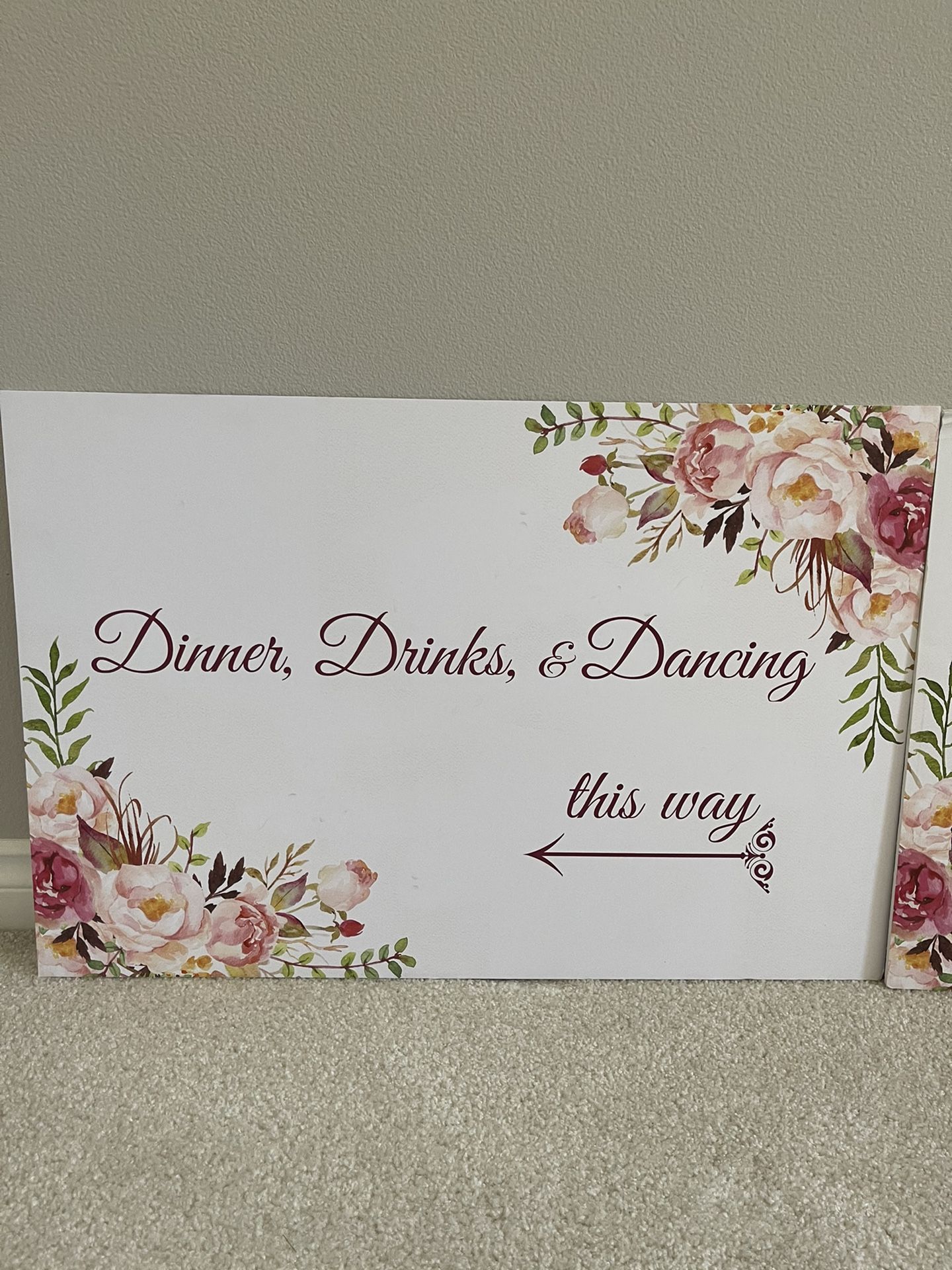 Wedding Floral Signs- “unplugged Ceremony” “Dinner, Drinks, Dancing This Way