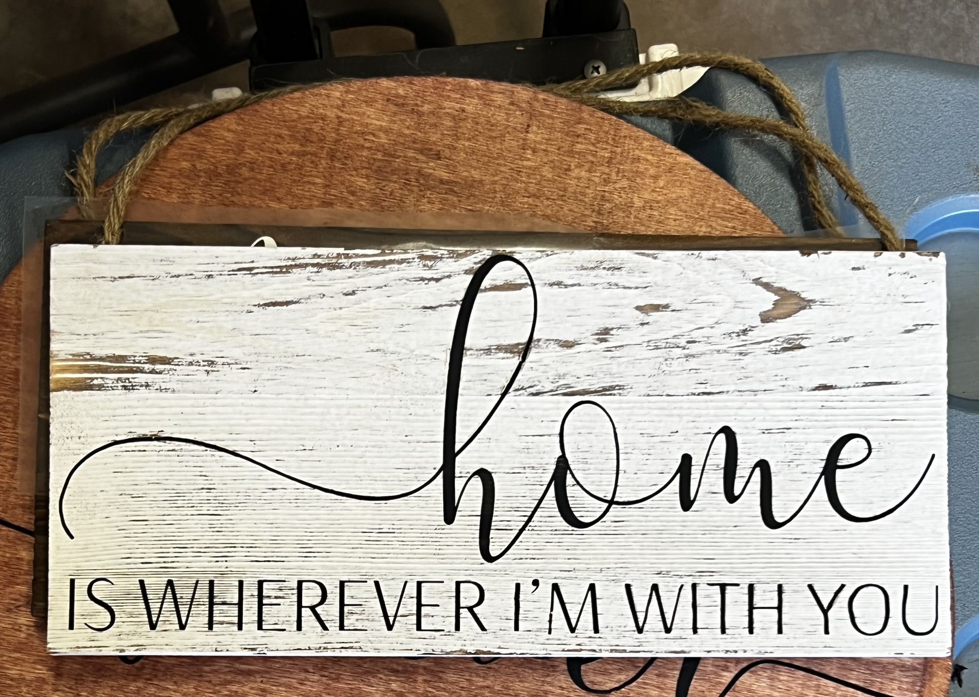 Home Is Wherever I’m With You Sign