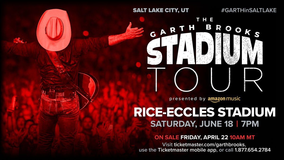 GARTH BROOKS!! - $50 OBO - 6/18/22 - SLC, UT