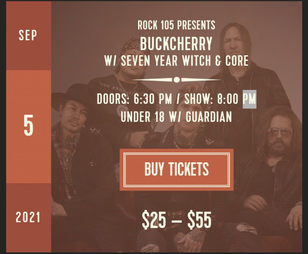 2 Printed Tickets for Buckcherry 