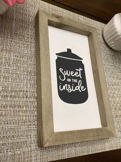 Farmhouse, Rustic kitchen decor, wood sign, sweet on the inside Thumbnail