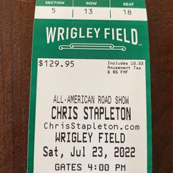 Chris Stapleton  2 Tickets All - American Road Show @ Wrigley Field  7/23/22 Thumbnail