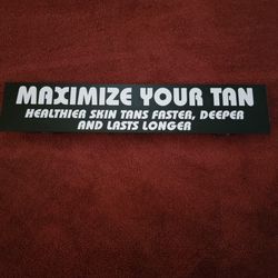 Tanning Sign/Indoor Or Outdoor Use/27" X 5.1/4 Thumbnail