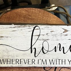 Home Is Wherever I’m With You Sign Thumbnail