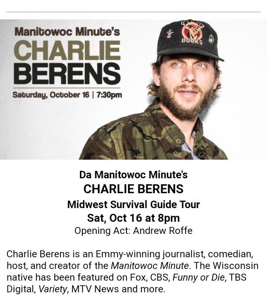 3rd Row Center Tickets For Comedian Charlie Berens On Saturday 10/16