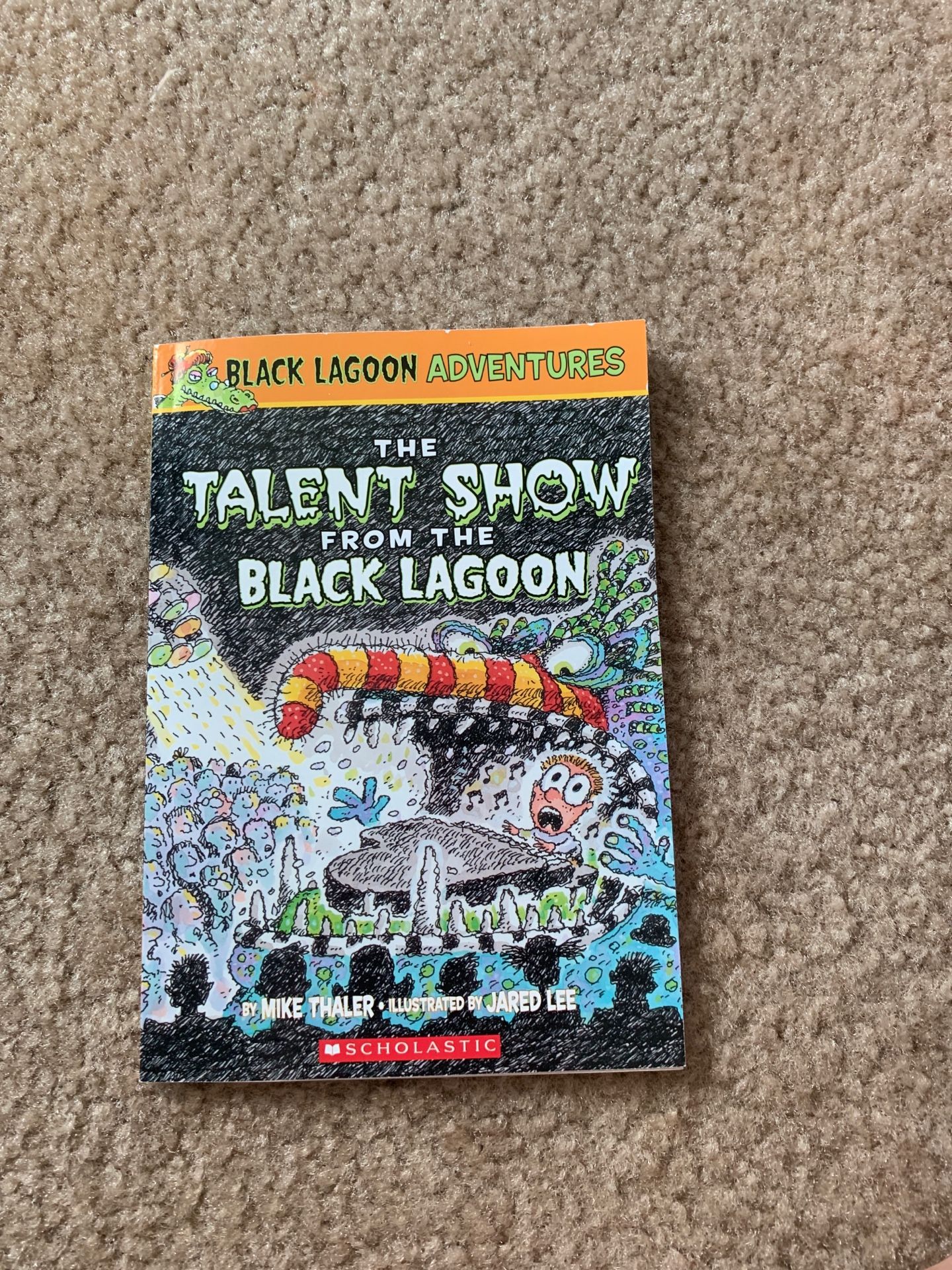 Black lagoon adventures the talent show from the black lagoon (mike Thaler and Jared lee)