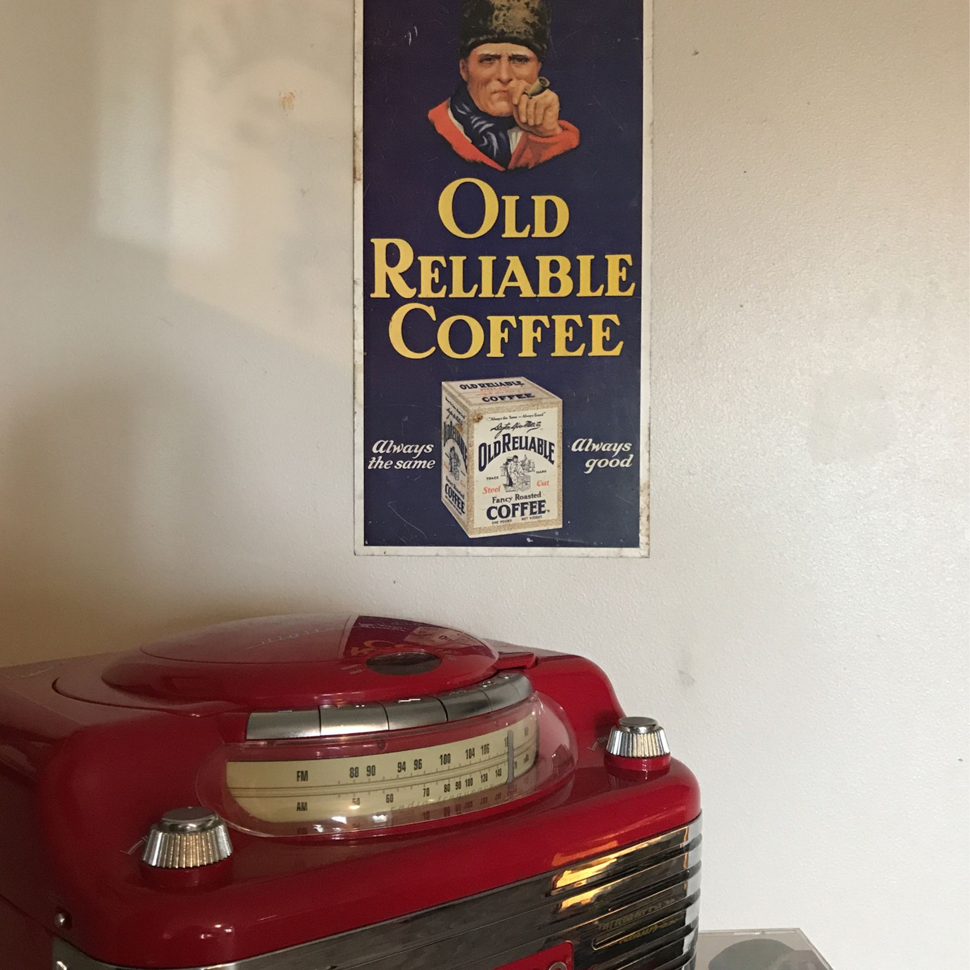 Vintage old reliable coffee advertisement sign