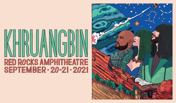 Khruangbin Tickets (2) - Red Rocks 9/21