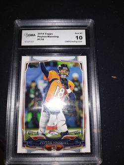 Peyton Manning Topps  Trading Card With A 10 Grading And Is Totally Encased Thumbnail
