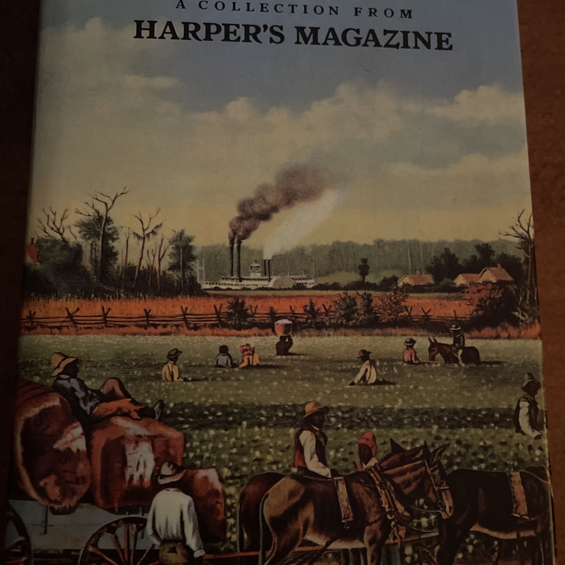 A COLLECTION FROM HARPERS MAGAZINE - SOUTH, WEST, NORTH, MIDWEST